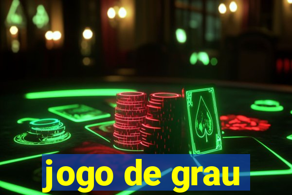 jogo de grau